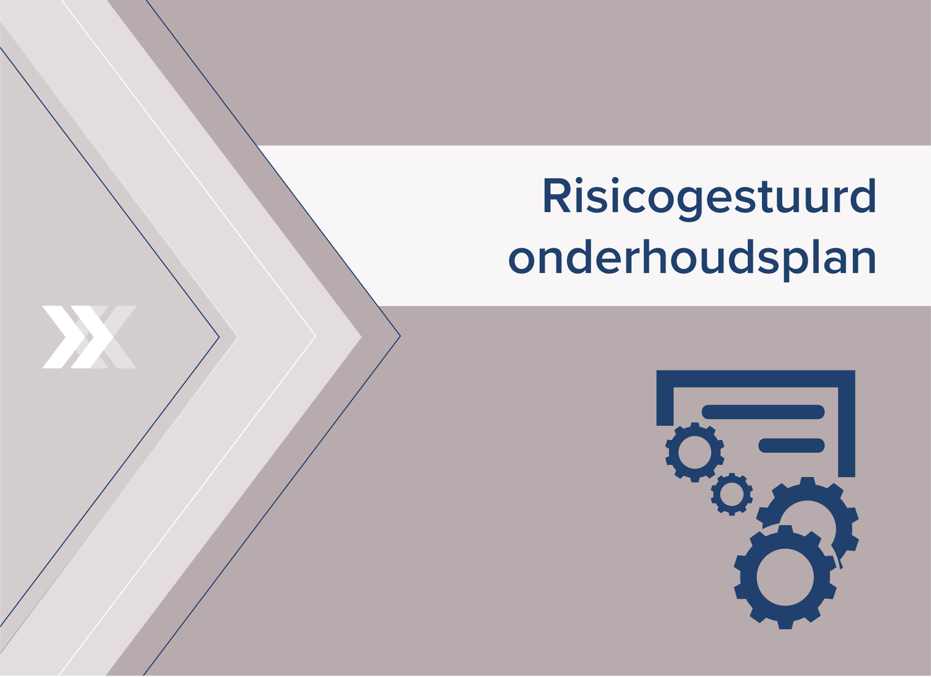 Risicogestuurd onderhoudsplan