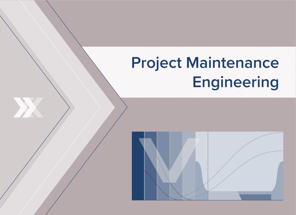 Project Maintenance Engineering